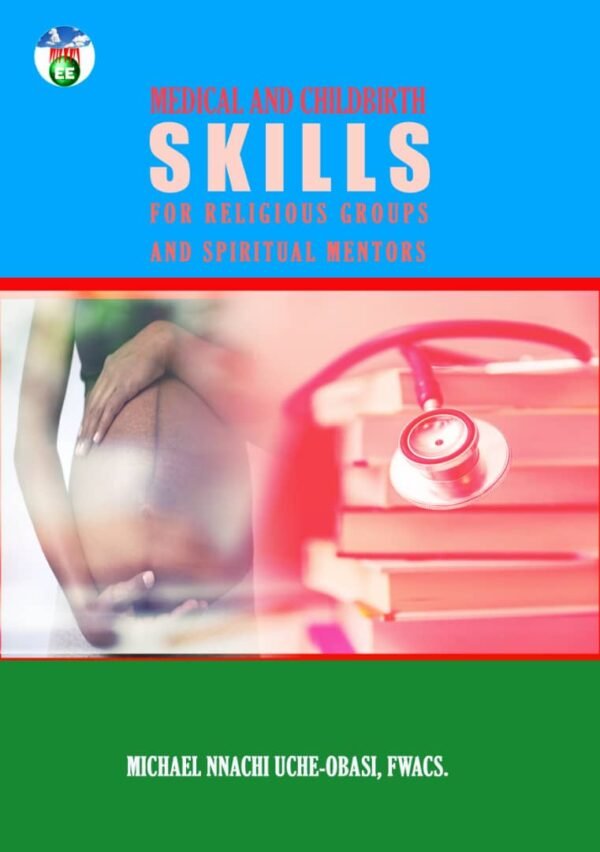 Medical and Childbirth Skills for Religious Groups and Spiritual Mentors