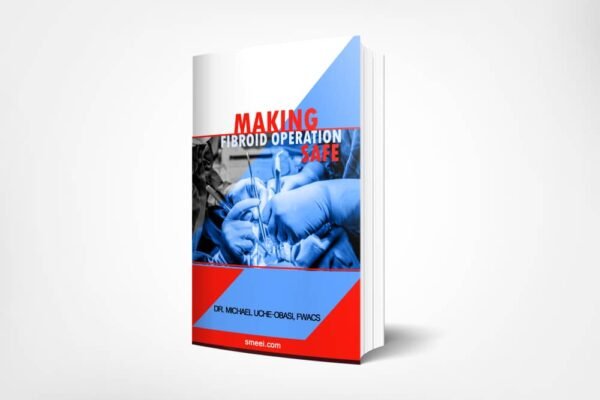 Making Fibroid Operation Safe