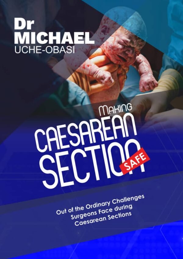 Making Caesarean Section Safe